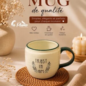 Mug Trust in Him élégance au naturel